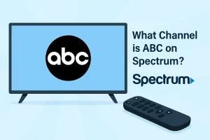 What Channel Is ABC on Spectrum? (2025 Guide)