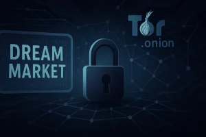 Dream Market: Ultimate 5-Minute Darknet Guide