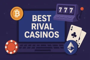 Best Rival Casinos for Crypto & Web3 Players