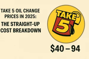 Take 5 Oil Change Cost 2025: Current Prices & Coupons